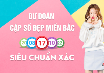 Dự đoán cặp đẹp miền bắc miễn phí